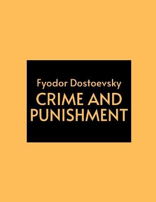 Book cover for Crime and Punishment by Fyodor Dostoevsky