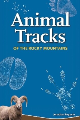 Cover of Animal Tracks of the Rocky Mountains