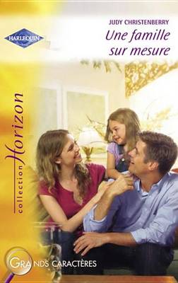Book cover for Une Famille Sur Mesure (Harlequin Horizon)