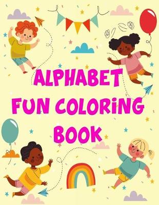 Book cover for Alphabet Fun Coloring Book