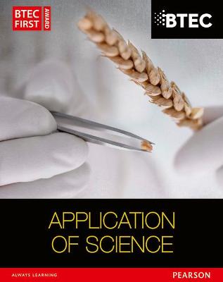 Cover of BTEC First in Applied Science: Application of Science Student Book