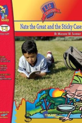 Cover of Nate the Great & the Sticky Case, by Majorie W. Sharmat Lit Link Grades 1-3