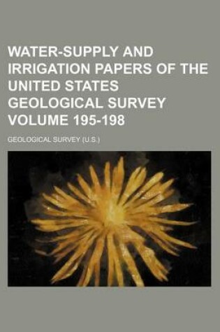 Cover of Water-Supply and Irrigation Papers of the United States Geological Survey Volume 195-198