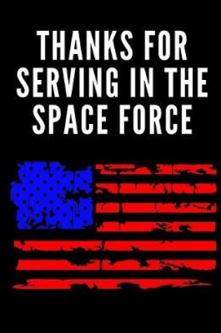 Cover of Thanks For Serving In The Space Force