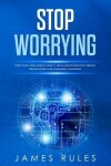 Book cover for Stop Worrying