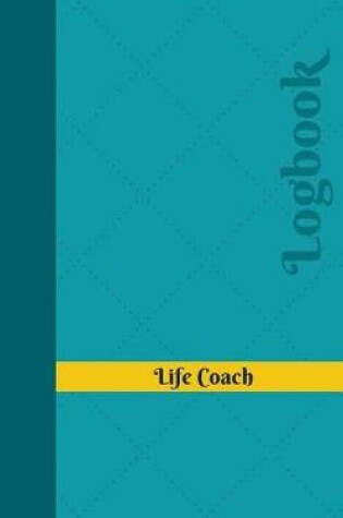 Cover of Life Coach Log