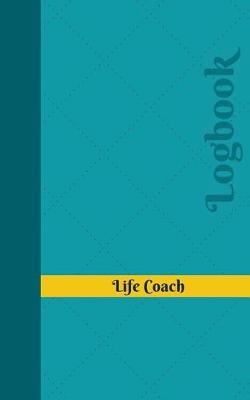 Book cover for Life Coach Log