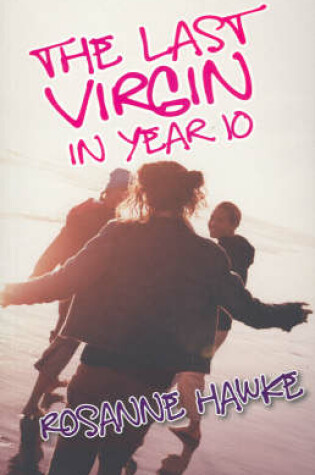 Cover of The Last Virgin in Year 10