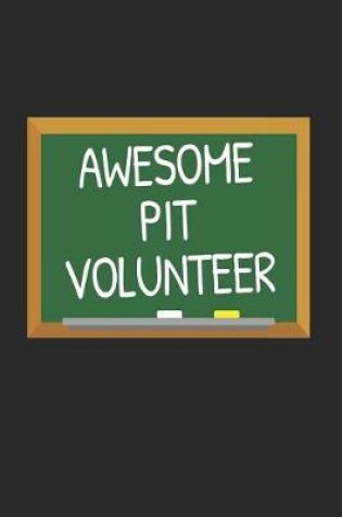 Cover of Awesome PIT Volunteer