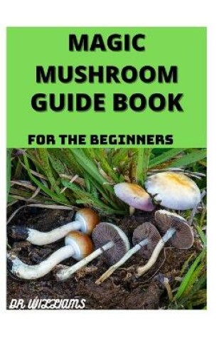 Cover of Magic Mushroom Guide Book