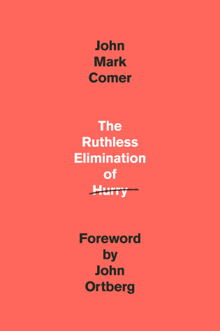 Cover of The Ruthless Elimination of Hurry