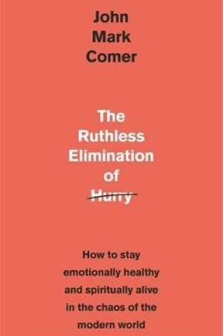 Cover of The Ruthless Elimination of Hurry