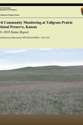 Cover of Bird Community Monitoring at Tallgrass Prairie National Preserve, Kansas