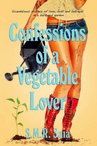 Cover of Confessions of a Vegetable Lover