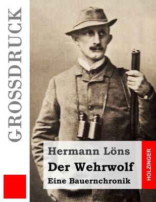 Book cover for Der Wehrwolf (Grossdruck)