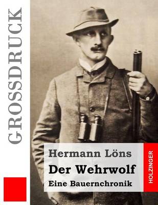 Book cover for Der Wehrwolf (Großdruck)