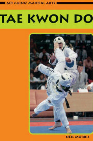 Cover of Get Going! Taekwondo