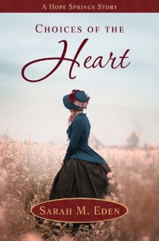 Cover of Choices of the Heart