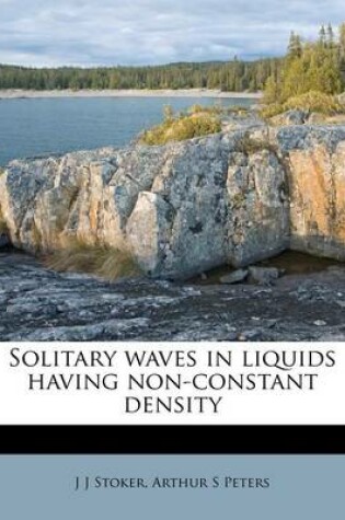 Cover of Solitary Waves in Liquids Having Non-Constant Density