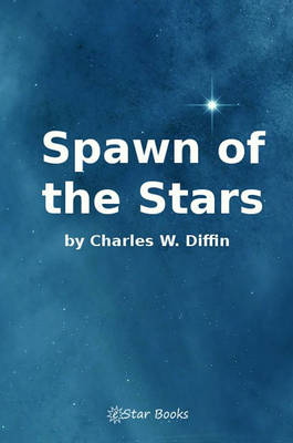 Book cover for Spawn of the Stars