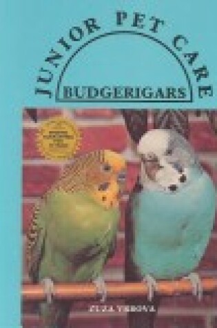 Cover of Budgerigars (BSC Jr Pet Care)(Oop)