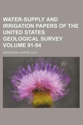 Cover of Water-Supply and Irrigation Papers of the United States Geological Survey Volume 91-94