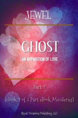 Cover of Ghost: An Apparition of Love