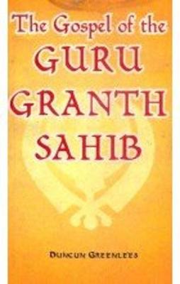 Book cover for The Gospel of the Guru Granth Sahib
