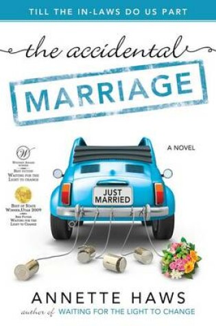 Cover of The Accidental Marriage