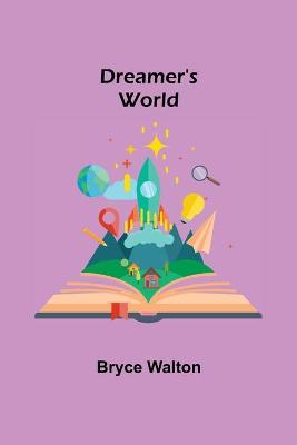 Book cover for Dreamer's World