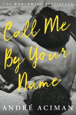 Cover of Call Me By Your Name