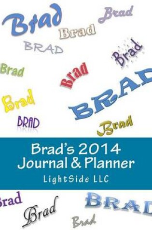 Cover of Brad's 2014 Journal & Planner