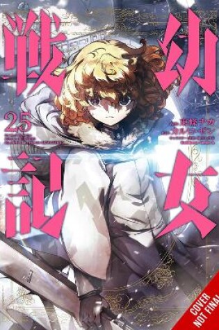 Cover of The Saga of Tanya the Evil, Vol. 25 (manga)