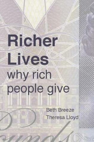 Cover of Richer Lives: Why Rich People Give