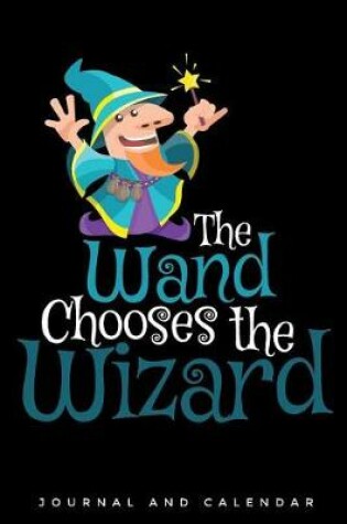 Cover of The Wand Chooses the Wizard