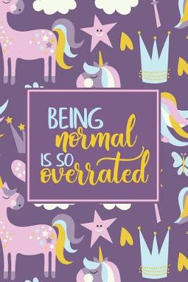 Book cover for Being normal is so overrated