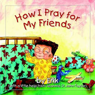 Book cover for How I Pray for My Friends