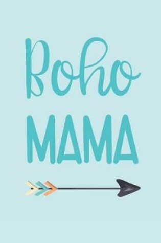 Cover of The Boho Mama Notebook