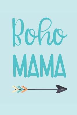 Book cover for The Boho Mama Notebook