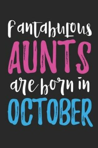 Cover of Fantabulous Aunts Are Born In October