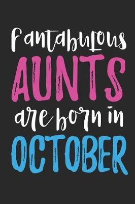 Book cover for Fantabulous Aunts Are Born In October