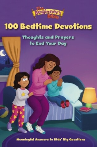 Cover of The Beginner's Bible 100 Bedtime Devotions