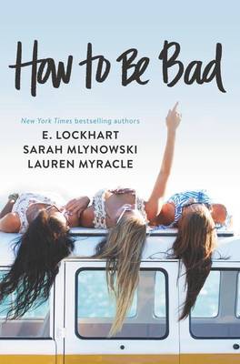 Book cover for How to Be Bad