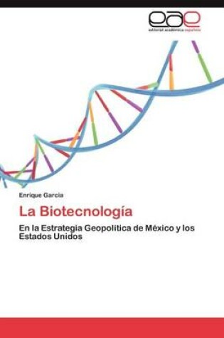 Cover of La Biotecnologia