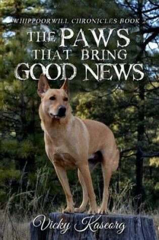 Cover of The Paws That Bring Good News