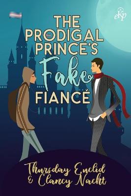 Book cover for The Prodigal Prince's Fake Fiancé