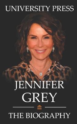 Book cover for Jennifer Grey Book