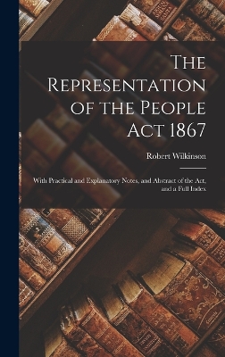 Book cover for The Representation of the People Act 1867