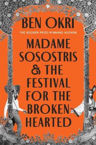 Cover of Madame Sosostris & the Festival for the Broken-Hearted