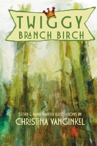 Cover of Twiggy Branch Birch